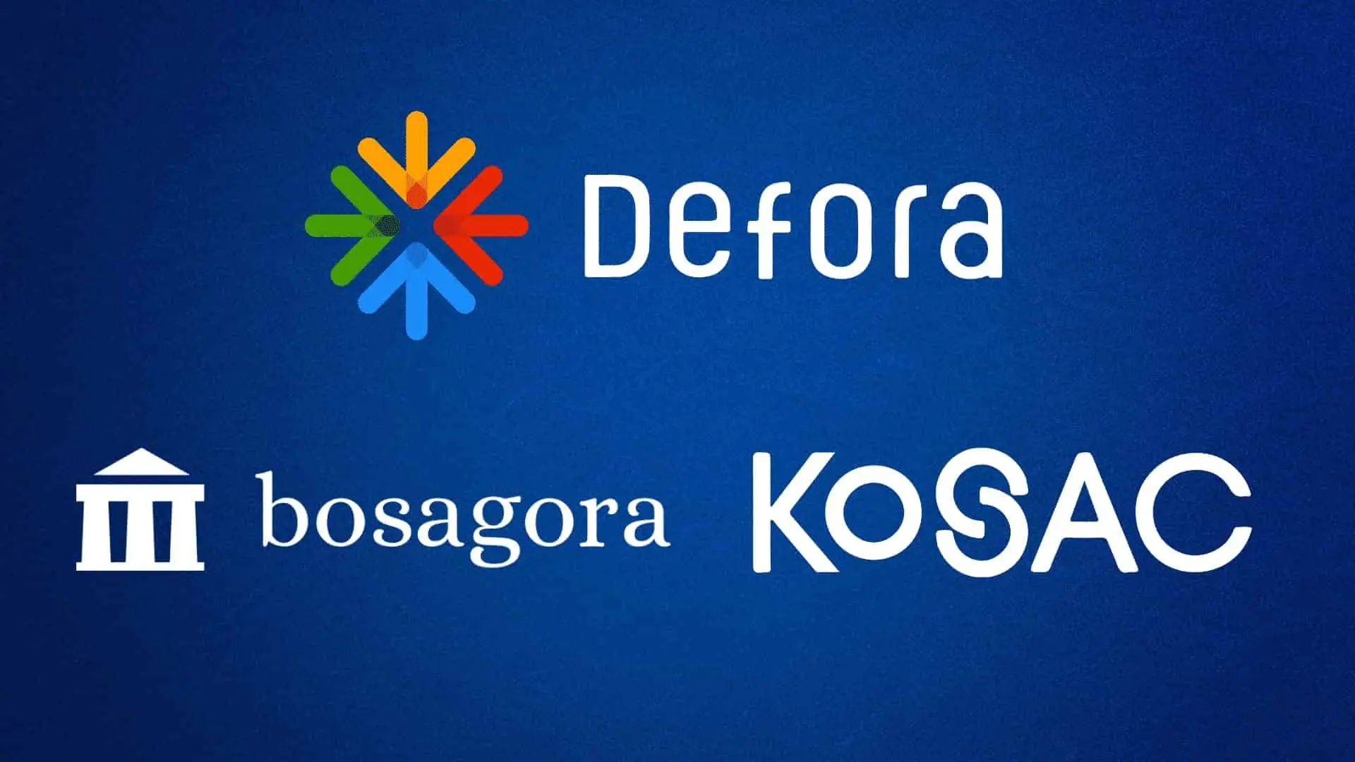 Bosagora With Kosac Displayed Defora to Increase